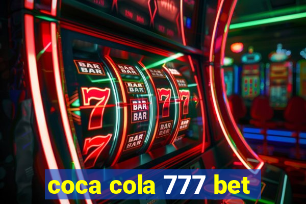 coca cola 777 bet